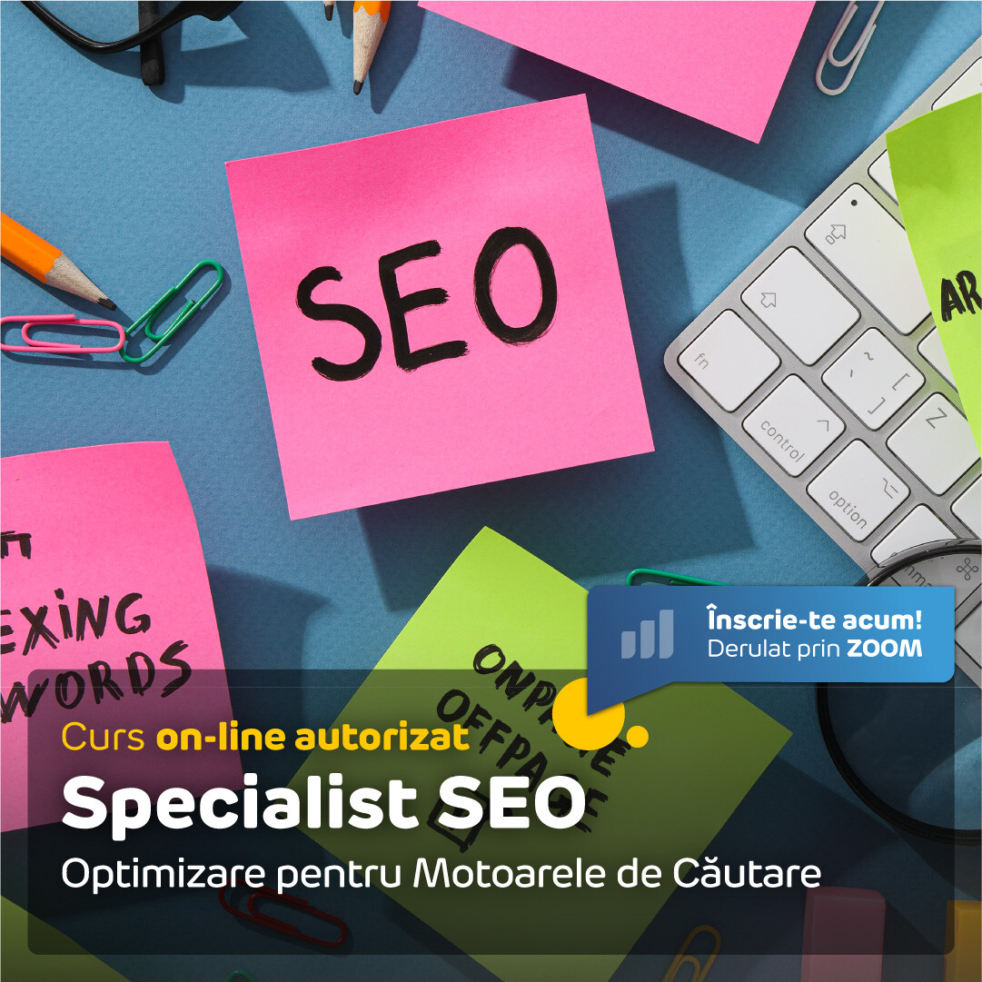 Curs SEO Specialist – Optimizare pentru Motoarele de Căutare și AI