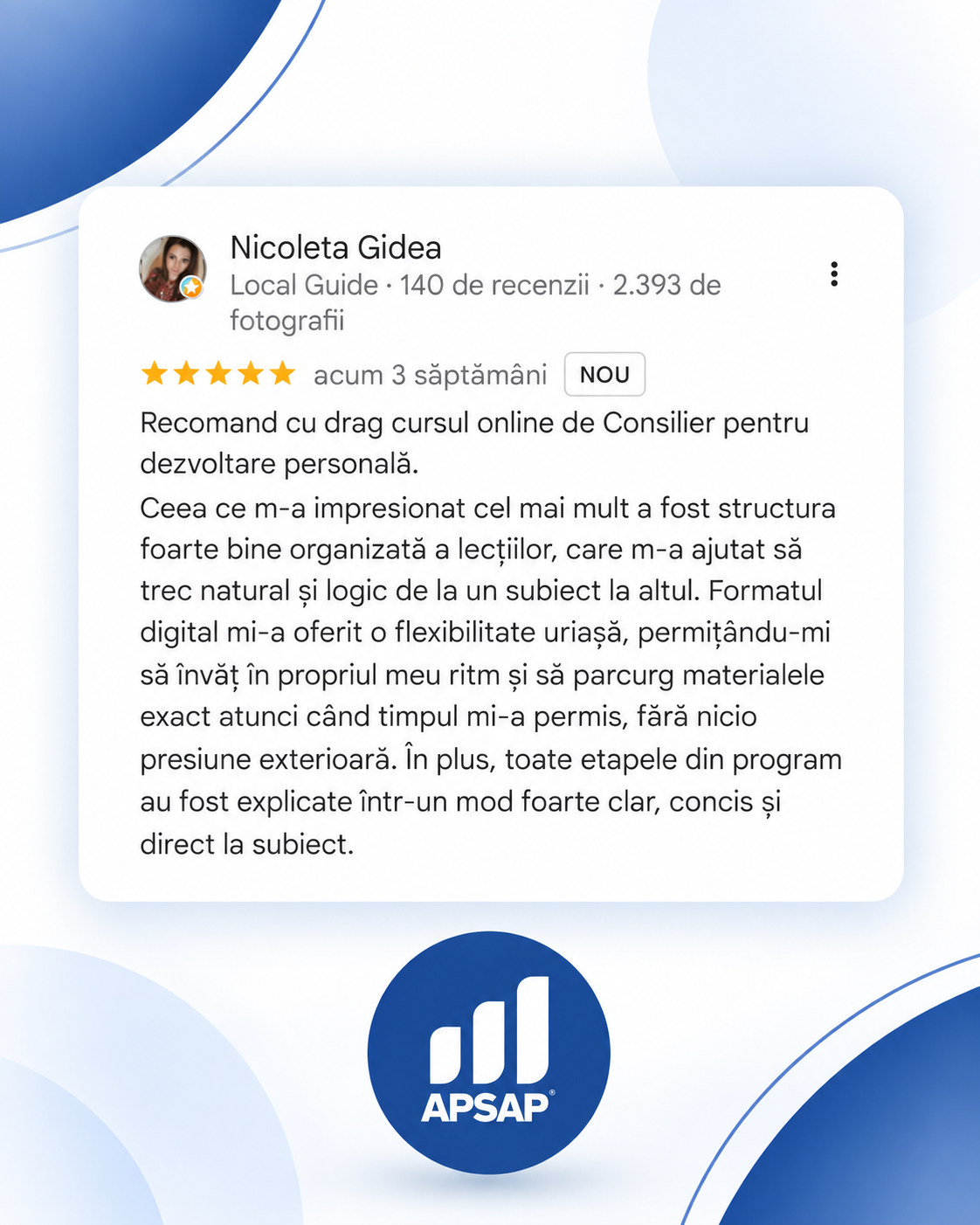 Recenzie publică lăsată pe Google de un cursant APSAP: curs consilier dezvoltare personala nicoleta gidea.
