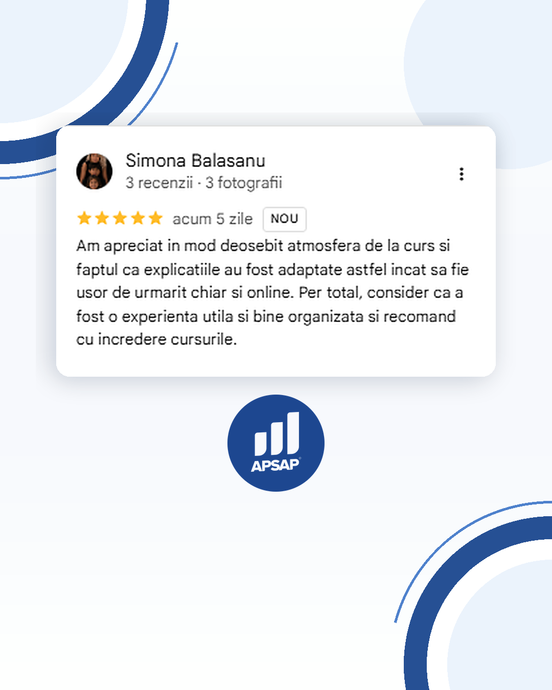 Recenzie publică lăsată pe Google de un cursant APSAP: curs protectia datelor personale simona balasanu.